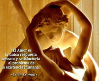 · Aforismos, frases y citas de Sabiduría · Sabiduría del Corazón · Erich Fromm · El Amor ·