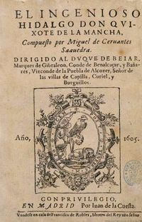 · El Ingenioso Hidalgo Don Quijote de la Mancha · Miguel de Cervantes Saavedra · Primera edición ·1605