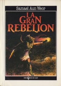 · La Gran Rebelión · V.M. Samael Aun Weor ·